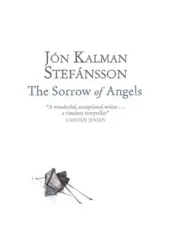 Sorrow of Angels, Paperback/Jon Kalman Stefansson