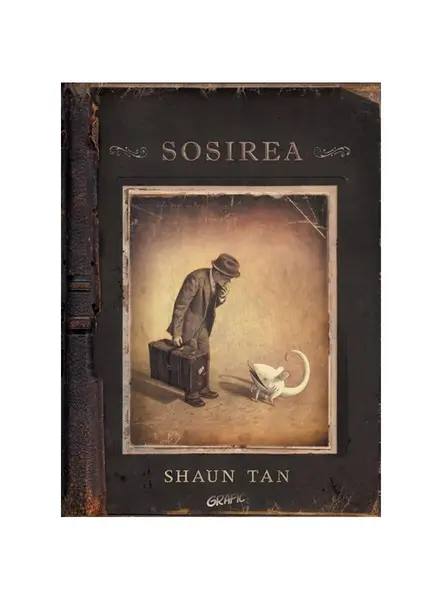 Sosirea - Shaun Tan