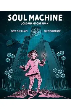 Soul Machine - Jordana Globerman