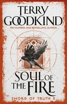 Soul of the Fire. Book 5 The Sword of Truth, Paperback/Terry Goodkind