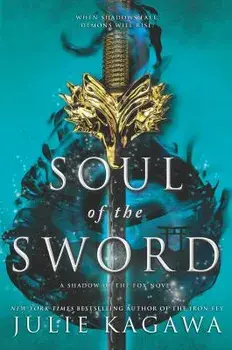 Soul of the Sword, Paperback/Julie Kagawa