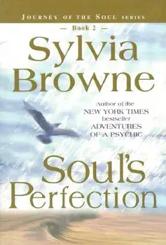 Soul's Perfection, Paperback/Sylvia Browne