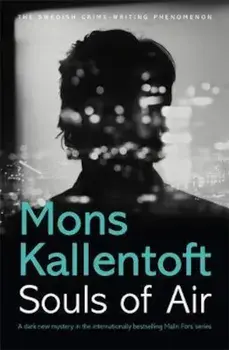 Souls of Air, Paperback/Mons Kallentoft