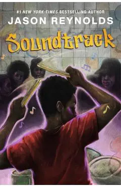 Soundtrack: A Novel - Jason Reynolds
