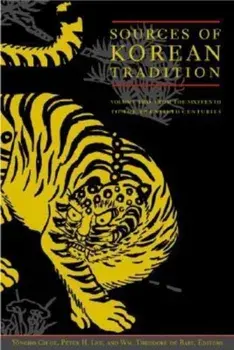 Sources of Korean Tradition: From the Sixteenth to the Twentieth Centuries, Paperback/Peter Lee