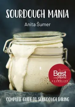 Sourdough Mania, Hardback/Anita Sumer