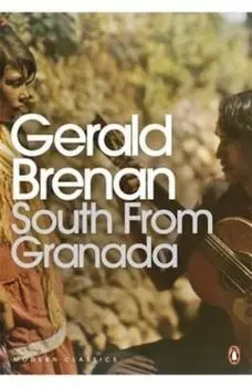 South From Granada, Paperback/Gerald Brenan