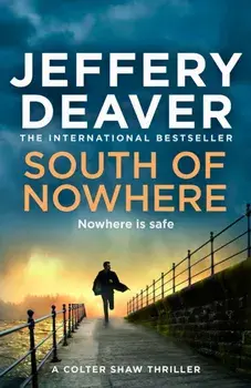 South of Nowhere, Hardback/Jeffery Deaver