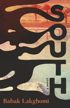 South, Paperback/Babak Lakghomi