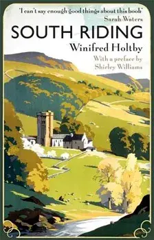 South Riding, Paperback/Winifred Holtby