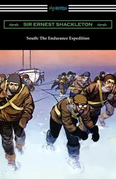 South: The Endurance Expedition, Paperback/Sir Ernest Shackleton