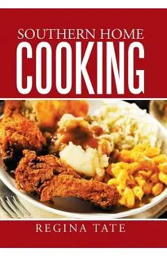 Southern Home Cooking - Regina Tate