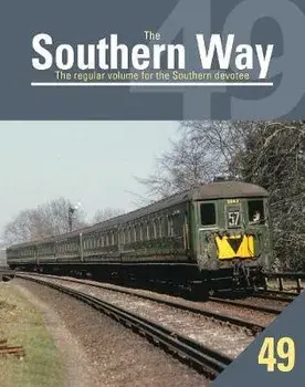 Southern Way 49, Paperback/Kevin Robertson