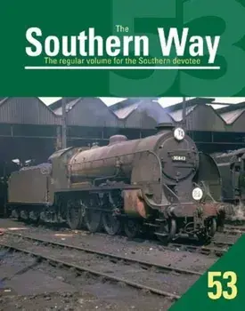 Southern Way 53, The, Paperback/Kevin Robertson