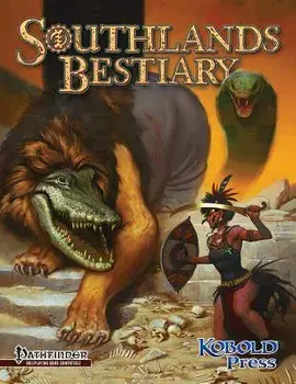 Southlands Bestiary: For Pathfinder Roleplaying Game, Paperback/Amanda Hamon Kunz