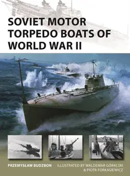 Soviet Motor Torpedo Boats of World War II, Paperback/Przemyslaw Budzbon