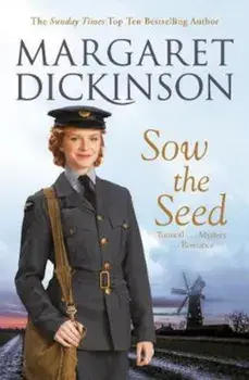 Sow the Seed, Paperback/Margaret Dickinson