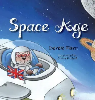 Space Age, Hardback/Derek Farr