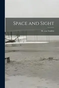 Space and Sight, Paperback/M Von Senden
