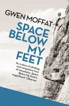 Space Below My Feet, Paperback/Gwen Moffat