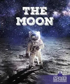Space Explorer: The Moon, Hardback/Holly Duhig