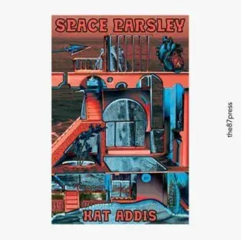 Space Parsley, Paperback/Kat Addis