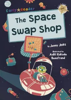 Space Swap Shop. (Gold Early Reader), Paperback/Jenny Jinks
