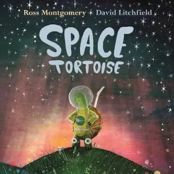 Space Tortoise, Paperback/Ross Montgomery