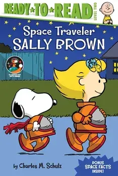 Space Traveler Sally Brown, Paperback/Charles M. Schulz