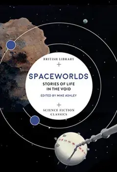Spaceworlds. Stories of Life in the Void, Paperback/***