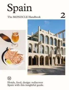 Spain: The Monocle Handbook, Hardback/***
