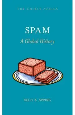 Spam - Kelly A Spring