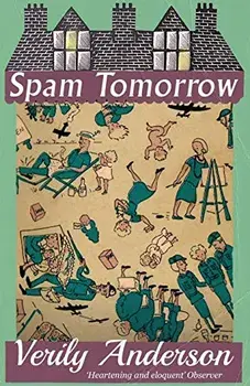 Spam Tomorrow, Paperback/Verily Anderson