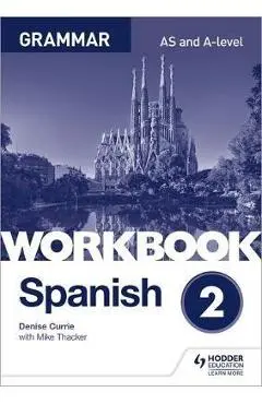 Spanish A-level Grammar Workbook 2