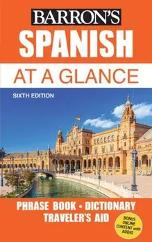Spanish at a Glance: Foreign Language Phrasebook & Dictionary, Paperback/Gail Stein