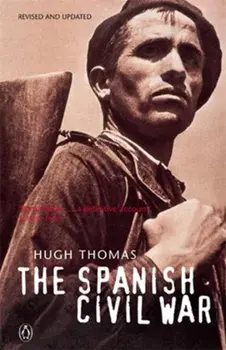 Spanish Civil War, Paperback/Hugh Thomas