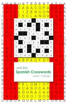 Spanish Crosswords: Level 1, Paperback/Lexis Rex