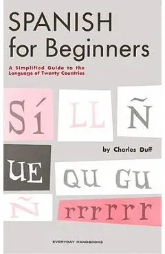 Spanish for Beginners - Charles Duff