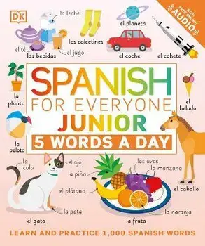 Spanish for Everyone Junior: 5 Words a Day, Paperback/***