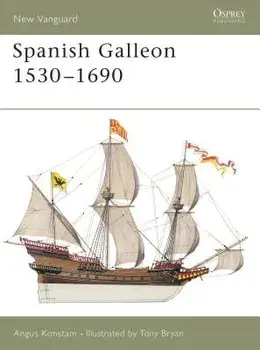 Spanish Galleon 1530-1690, Paperback/Angus Konstam