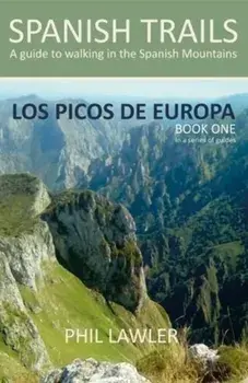 Spanish Trails - A Guide to Walking the Spanish Mountains, Paperback/Phil Lawler