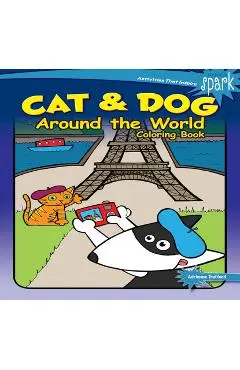Spark Cat & Dog Around the World Coloring Book - Adrienne Trafford