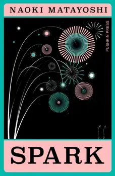Spark, Paperback/Naoki (Author) Matayoshi