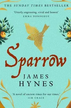 Sparrow. The Sunday Times Top Ten Bestseller, Paperback/James Hynes