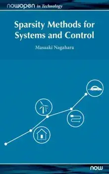 Sparsity Methods for Systems and Control, Hardcover/Masaaki Nagahara