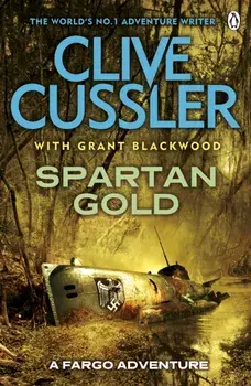 Spartan Gold. FARGO Adventures #1, Paperback/Grant Blackwood