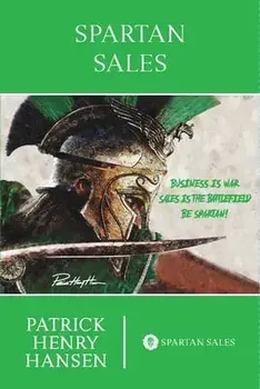 Spartan Sales, Paperback/Patrick Henry Hansen