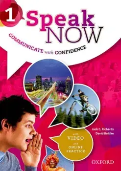 Speak Now: 1: Student Book with Online Practice/***