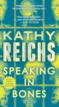 Speaking in Bones, Paperback/Kathy Reichs