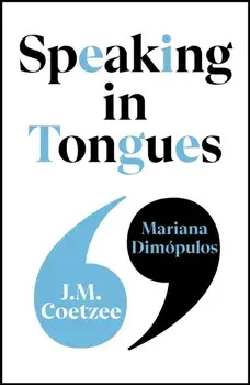 Speaking in Tongues, Hardback/Mariana Dimopulos